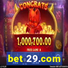 bet 29.com